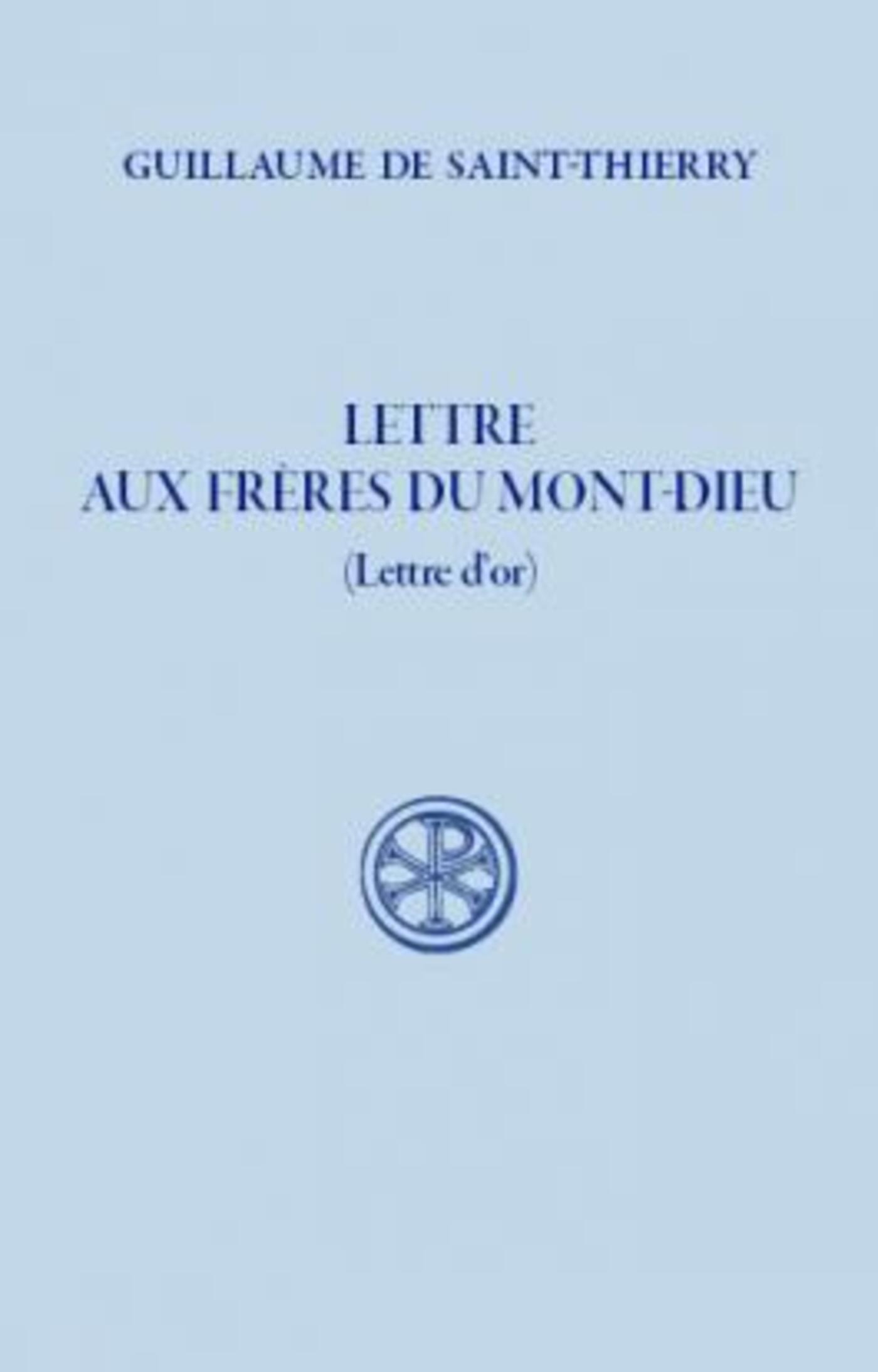 SC 223 LETTRE AUX FRÈRES DU MONT-DIEU