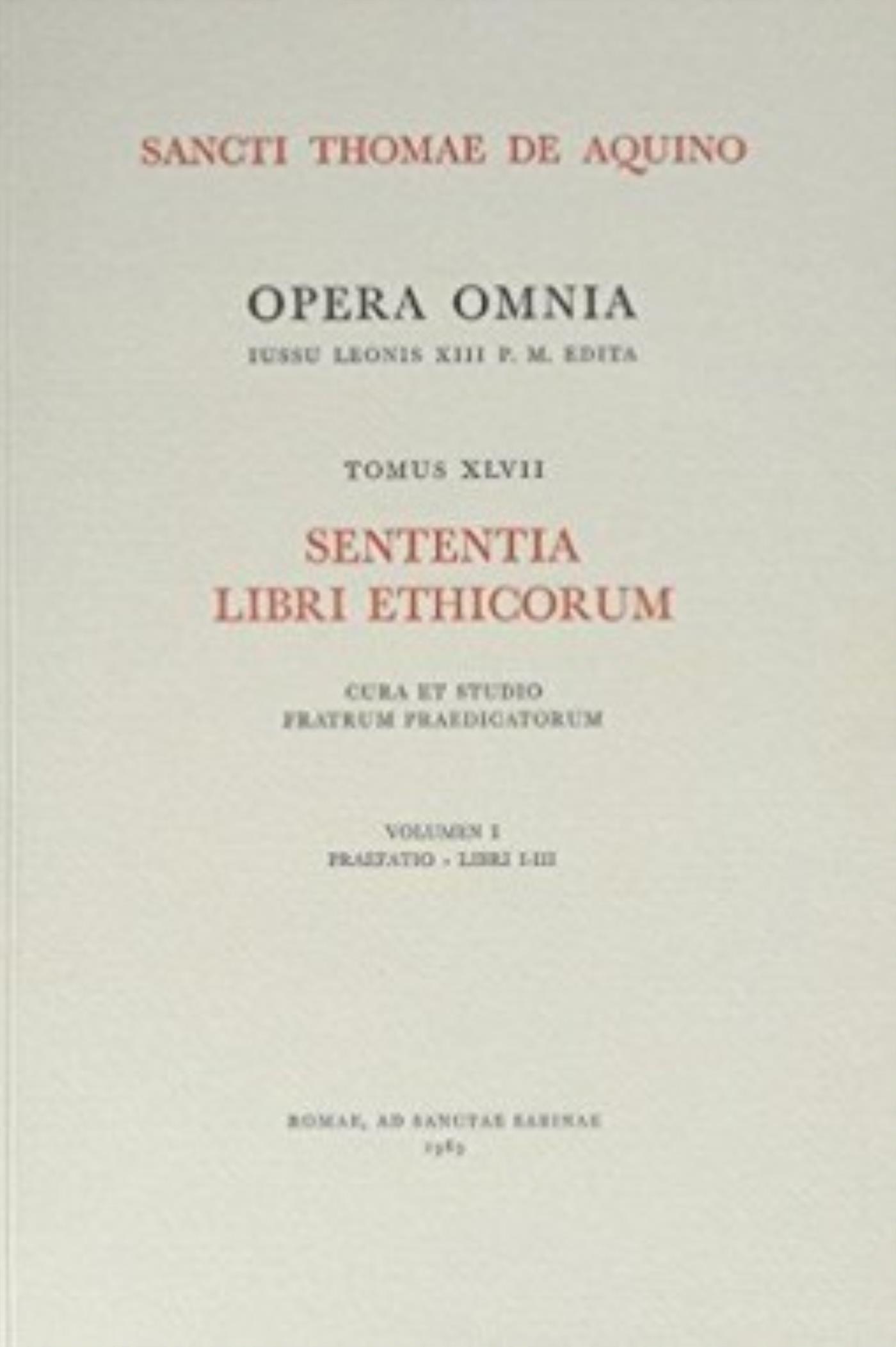 SENTENTIA LIBRI ETHICORUM - TOME 47