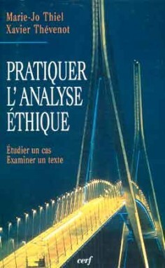 PRATIQUER L'ANALYSE ÉTHIQUE