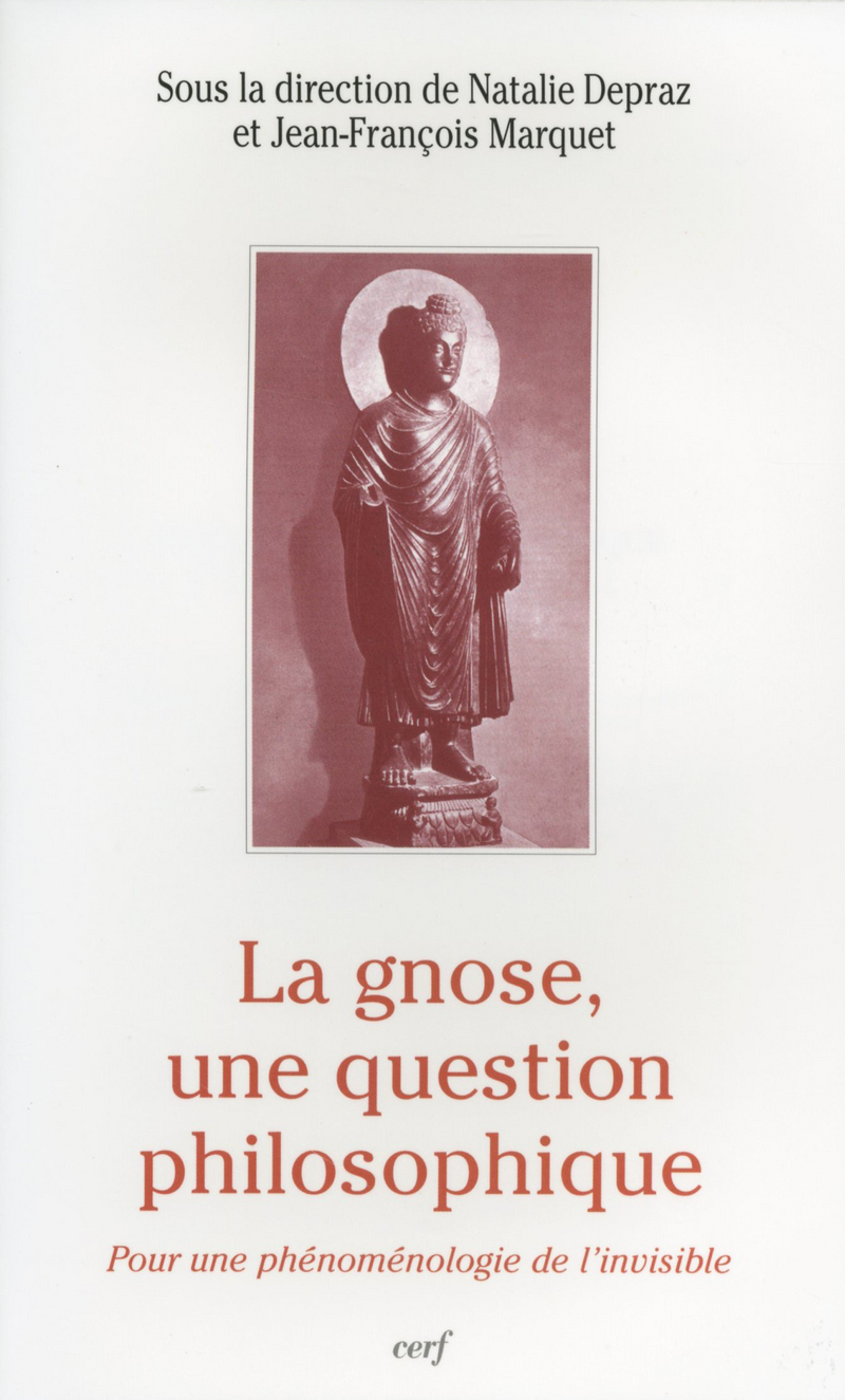 LA GNOSE, UNE QUESTION PHILOSOPHIQUE