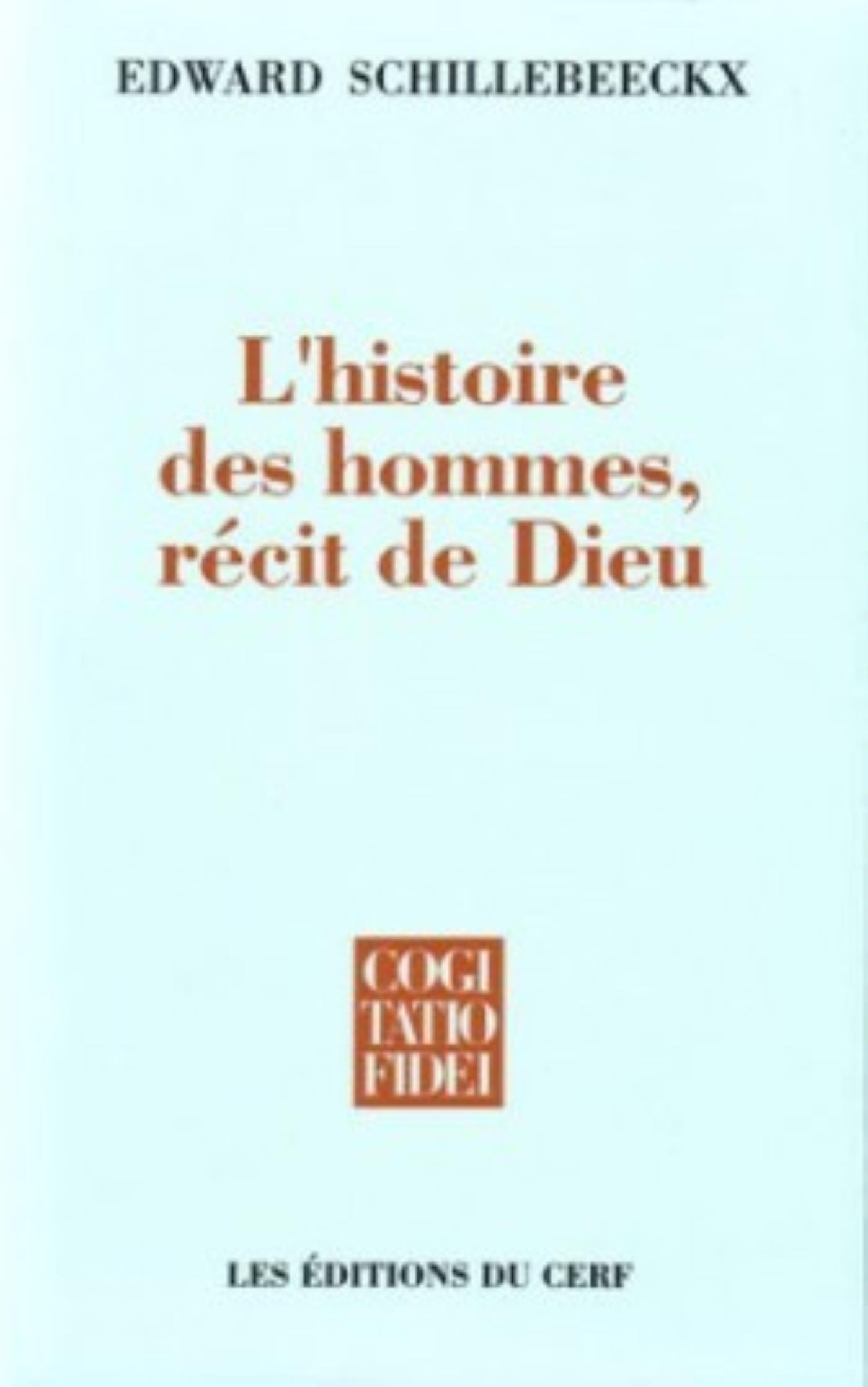 L'HISTOIRE DES HOMMES, RÉCIT DE DIEU