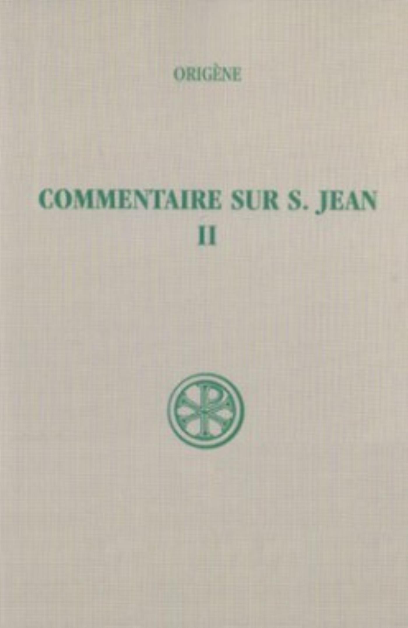 SC 157 COMMENTAIRE SUR SAINT JEAN, II