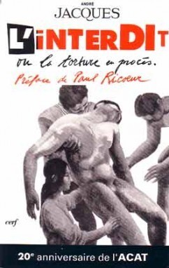 L'INTERDIT OU LA TORTURE EN PROCÈS