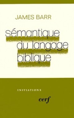 SÉMANTIQUE DU LANGAGE BIBLIQUE