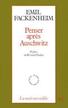 PENSER APRÈS AUSCHWITZ