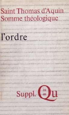 SOMME THÉOLOGIQUE : L'ORDRE