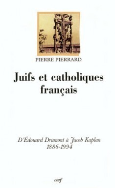 JUIFS ET CATHOLIQUES FRANÇAIS