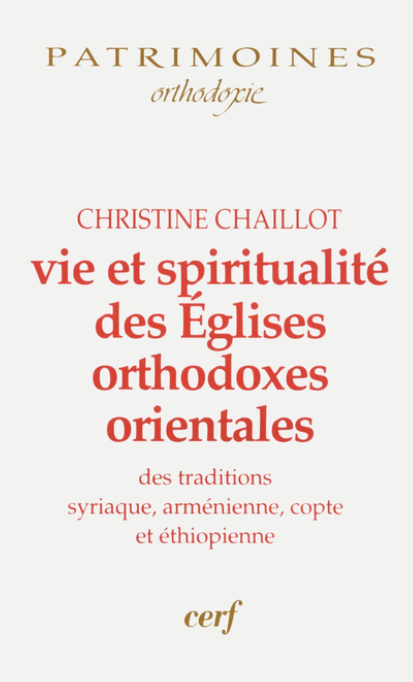 VIE ET SPIRITUALITÉ DES ÉGLISES ORTHODOXES ORIENTALES