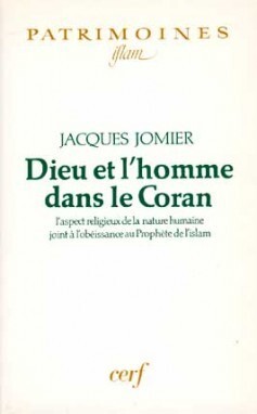 DIEU ET L'HOMME DANS LE CORAN