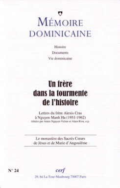 MEMOIRE DOMINICAINE - NUMERO 24 UN FRERE DANS LA TOURMENTE DE L'HISTOIRE