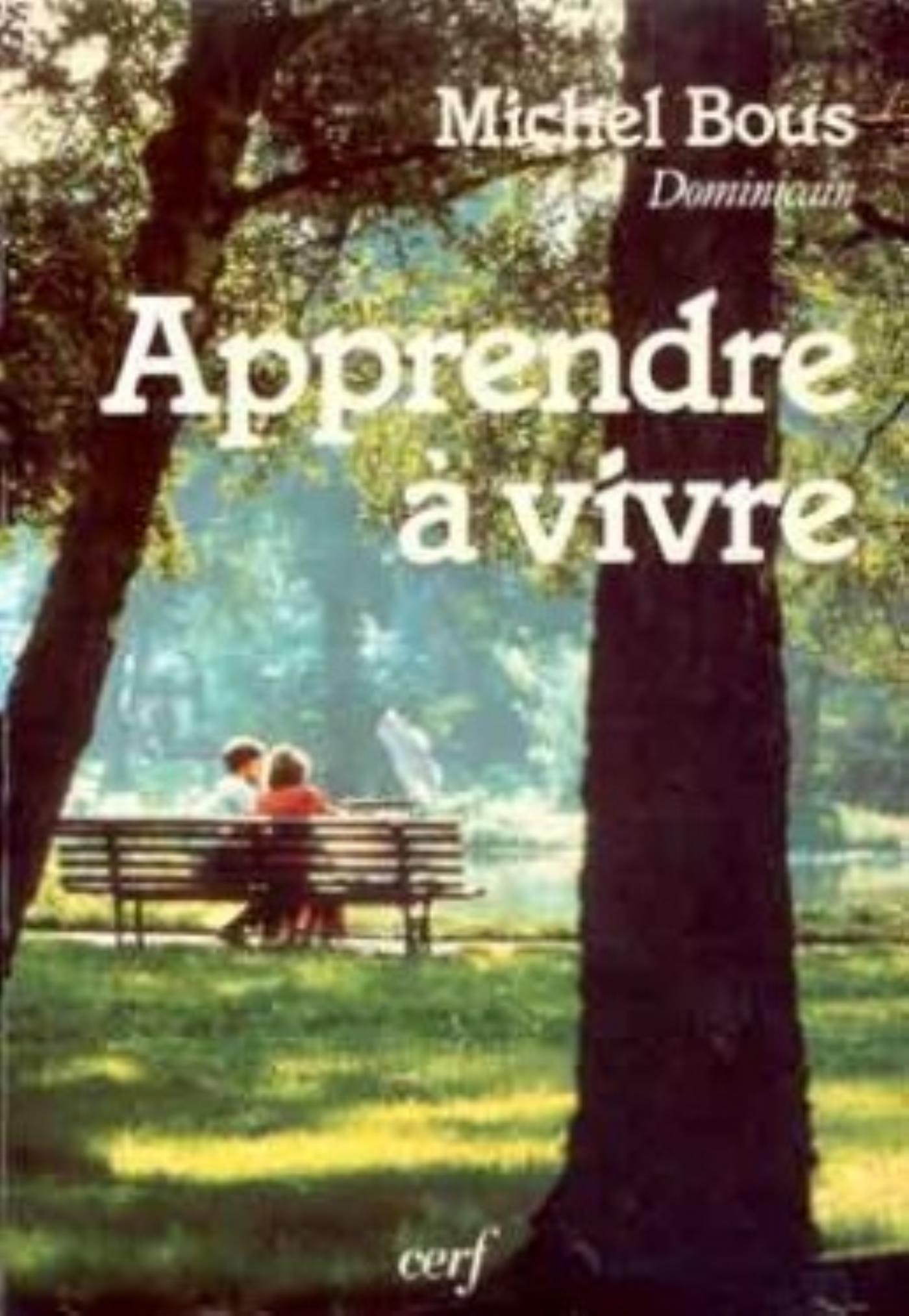 APPRENDRE À VIVRE