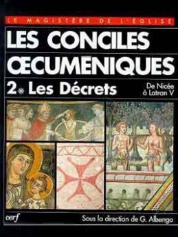 CONCILES OECUMÉNIQUES, II-1. LES DÉCRETS