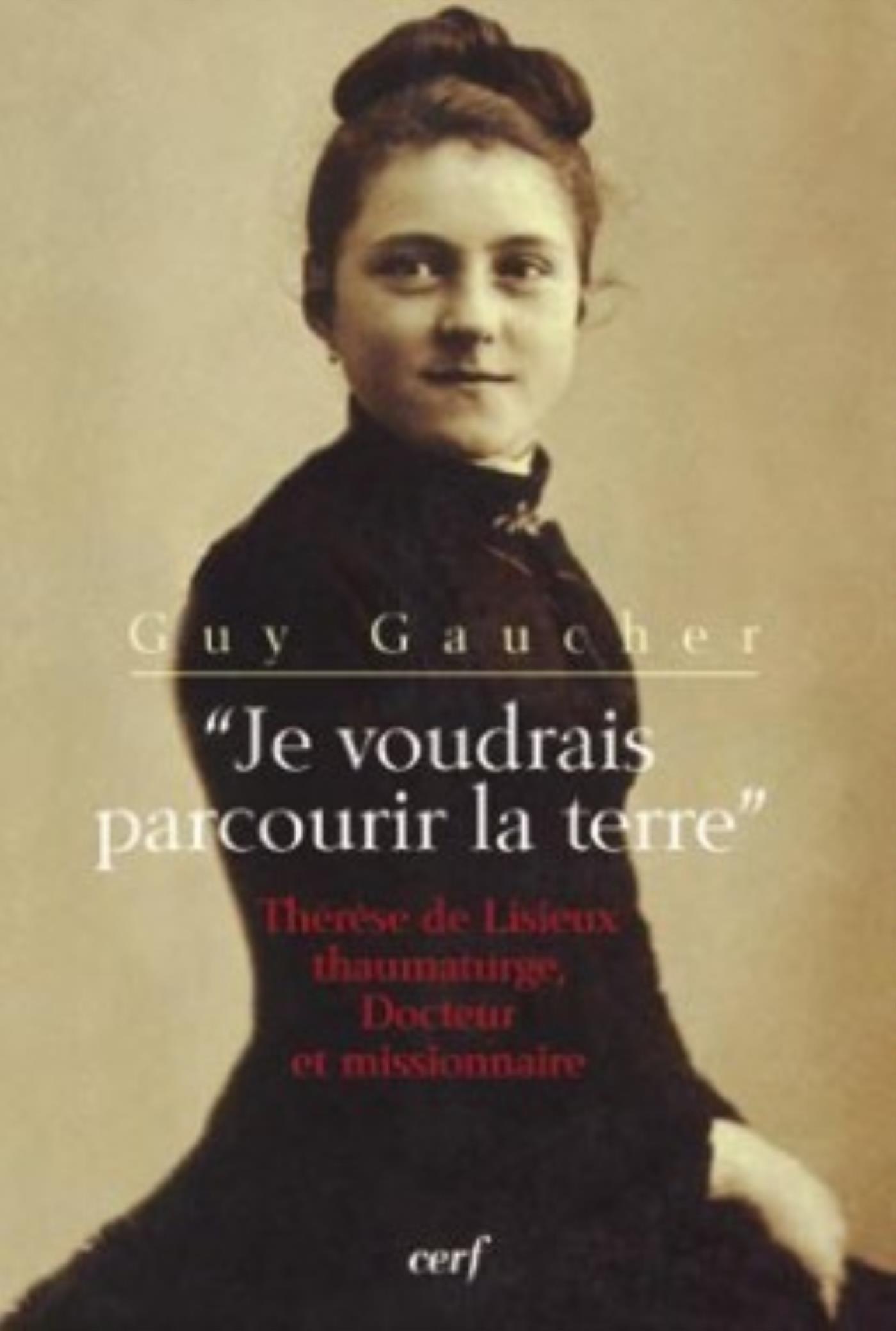 JE VOUDRAIS PARCOURIR LA TERRE