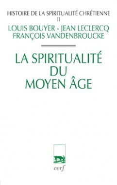 HISTOIRE DE LA SPIRITUALITE CHRETIENNE - TOME 2