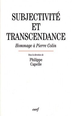 SUBJECTIVITE ET TRANSCENDANCE