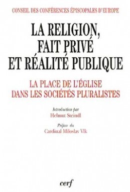 LA RELIGION, FAIT PRIVE ET REALITE PUBLIQUE