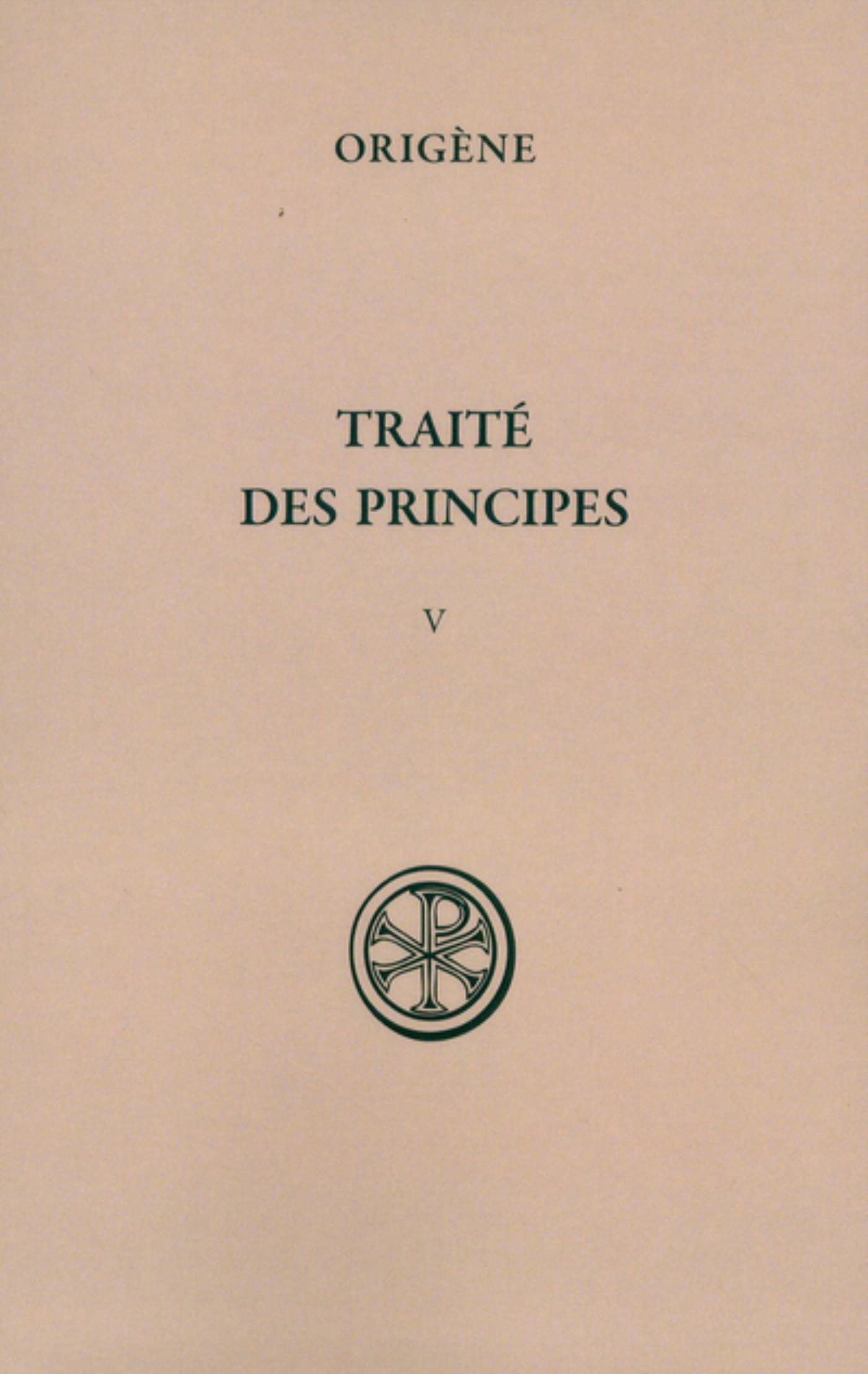 SC 312 TRAITE DES PRINCIPES V