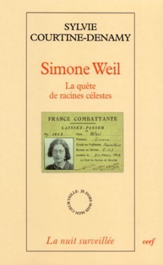 SIMONE WEIL - LA QUETE DE RACINES CELESTES