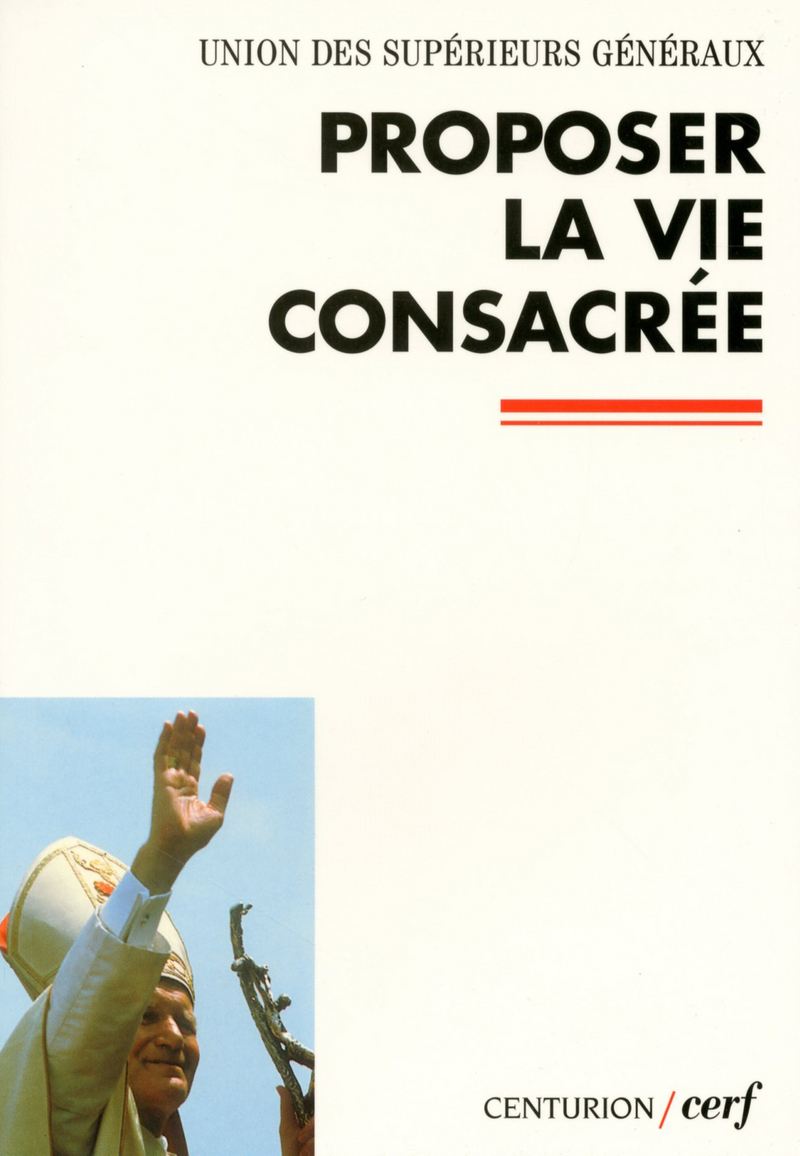 PROPOSER LA VIE CONSACRÉE