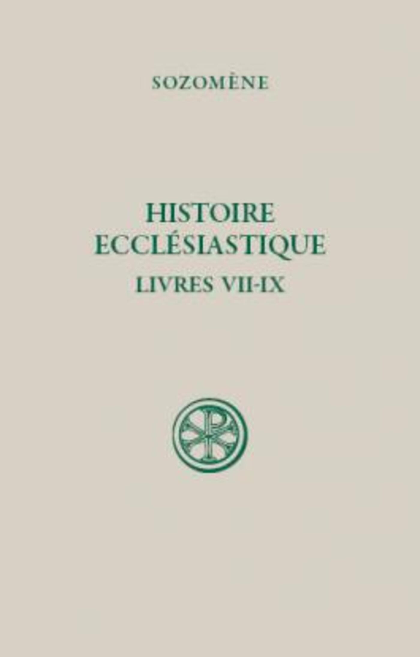 SC 516 HISTOIRE ECCLÉSIASTIQUE, LIVRES VII-IX