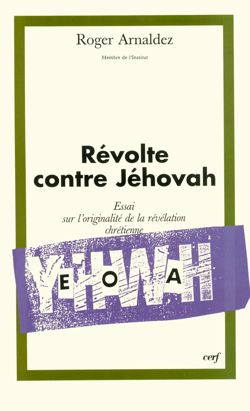 RÉVOLTE CONTRE JÉHOVAH
