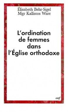 L'ORDINATION DE FEMMES DANS L'ÉGLISE ORTHODOXE