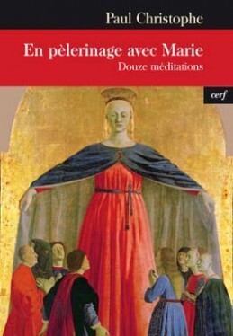 EN PÈLERINAGE AVEC MARIE