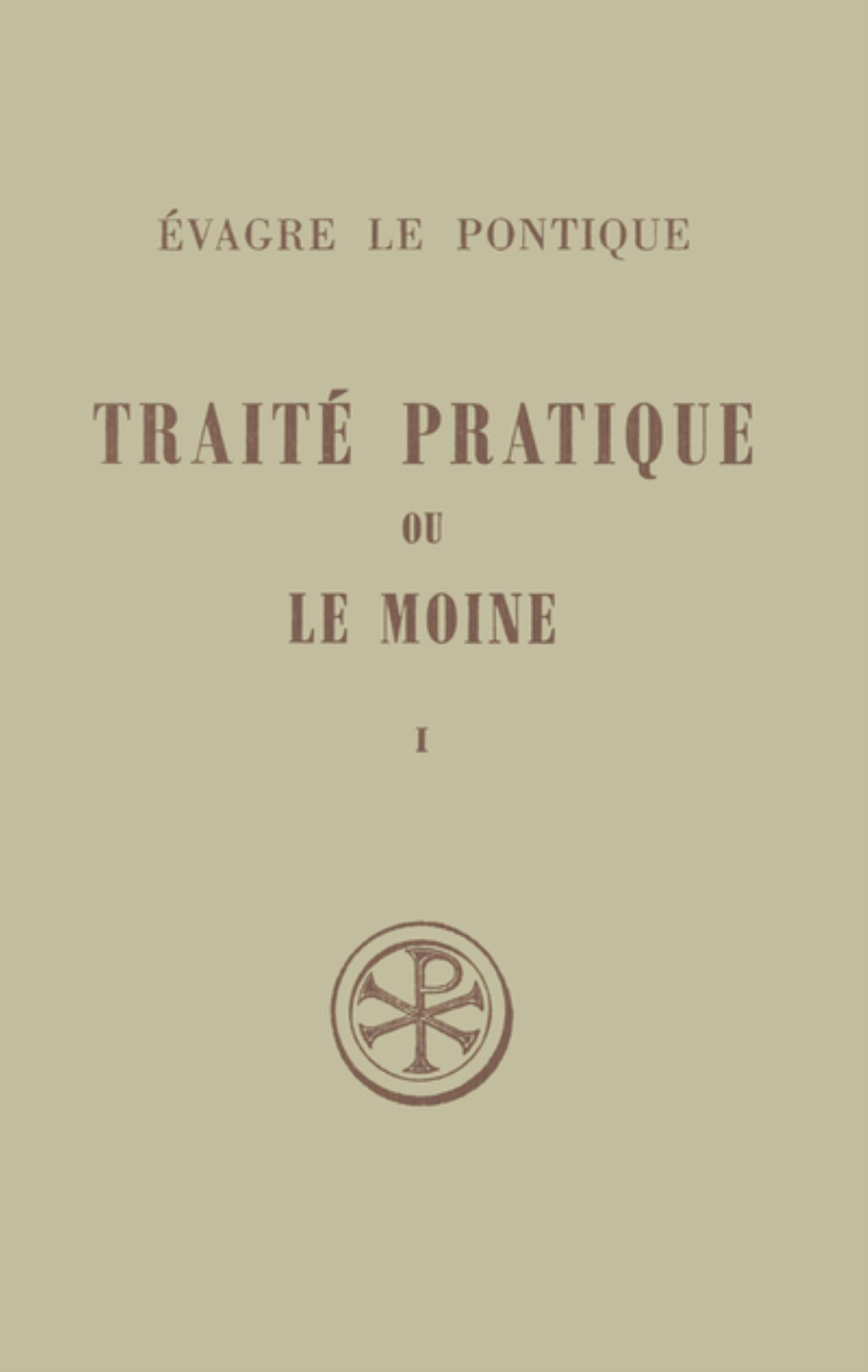 SC 170 TRAITE PRATIQUE OU LE MOINE - TOME 1
