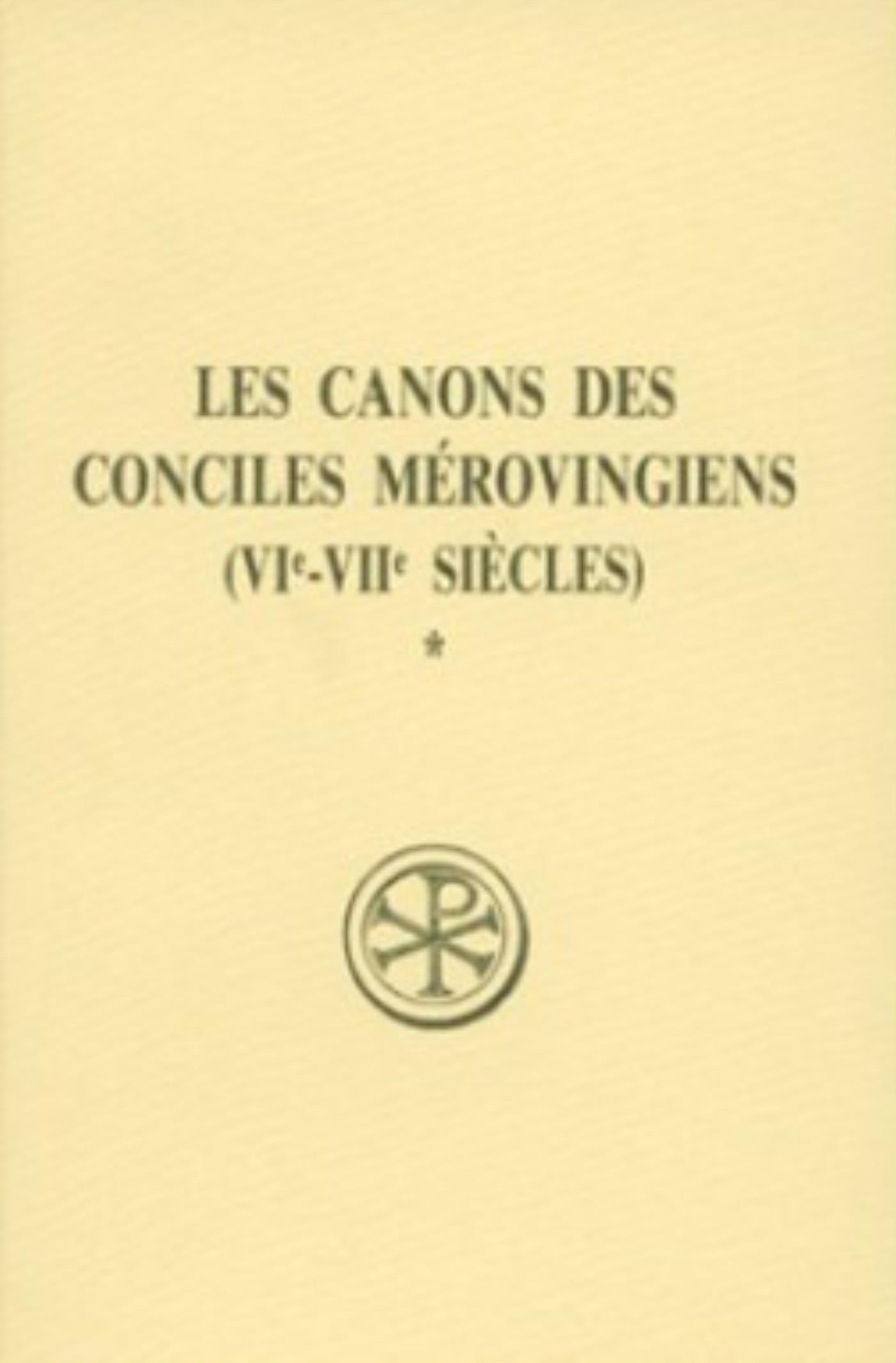 SC 353 LES CANONS DES CONCILES MEROVINGIENS - TOME 1