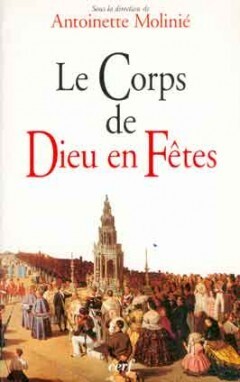 LE CORPS DE DIEU EN FÊTES