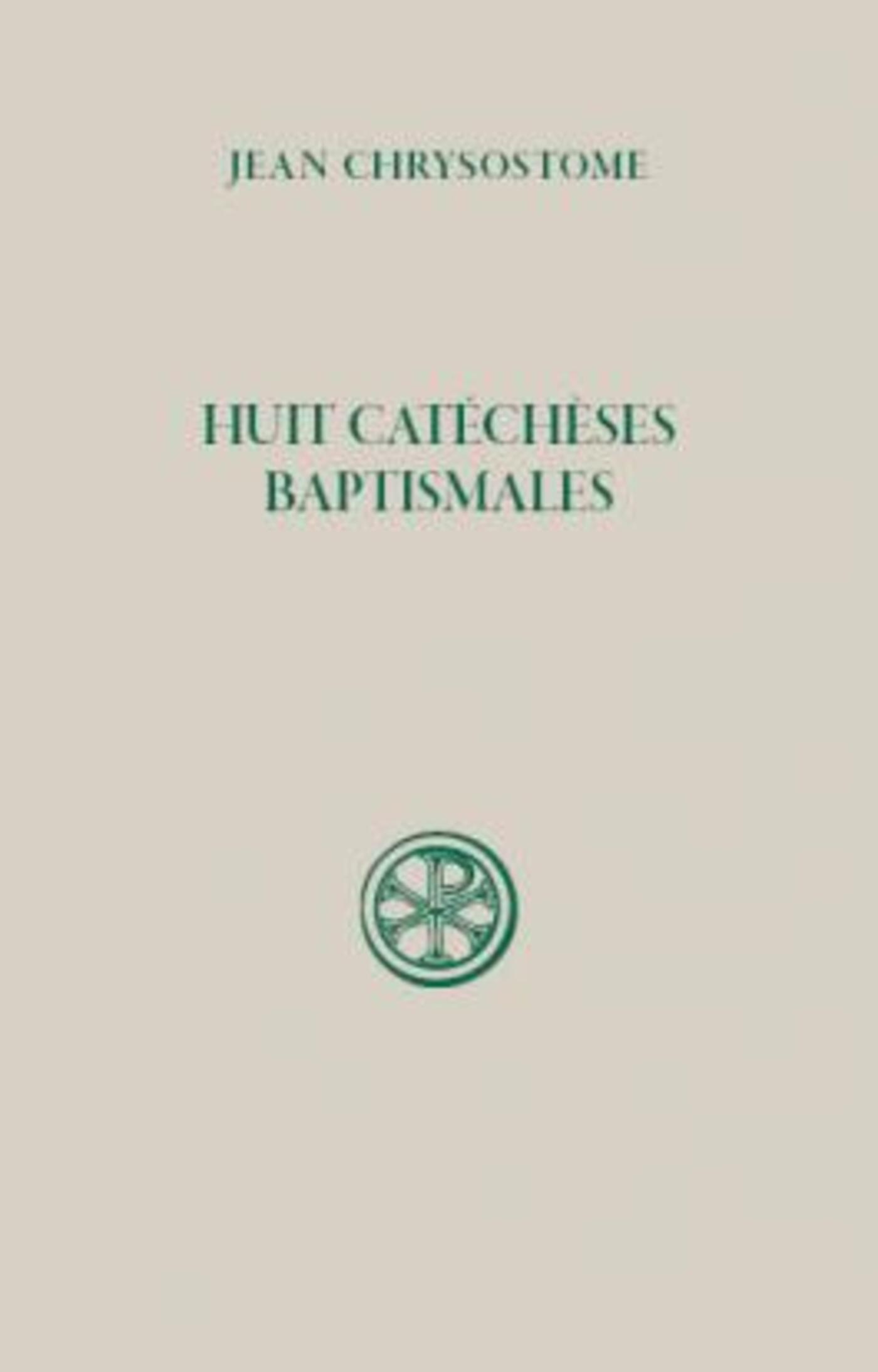 SC 50 HUIT CATÉCHÈSES BAPTISMALES INÉDITES