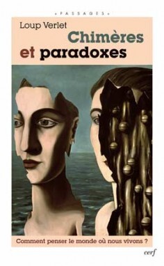 CHIMÈRES ET PARADOXES