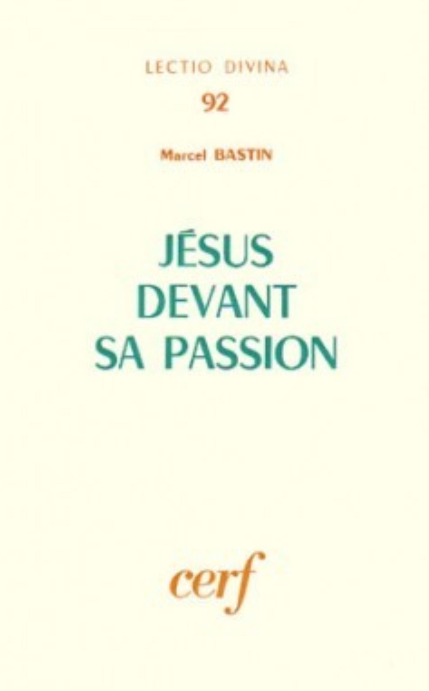 JÉSUS DEVANT SA PASSION