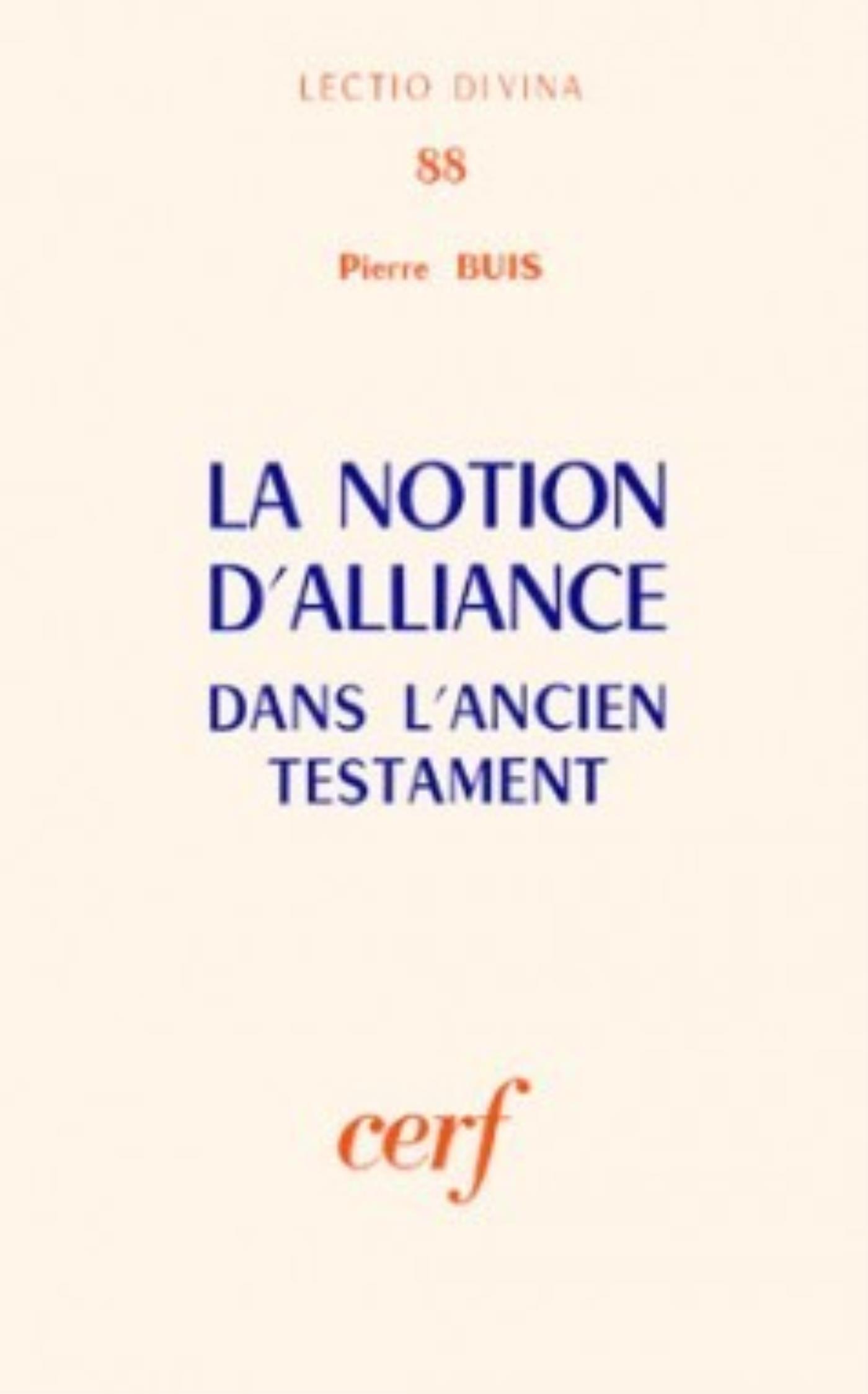 LA NOTION D'ALLIANCE DANS L'ANCIEN TESTAMENT
