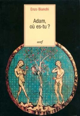 ADAM, OÙ ES-TU ?