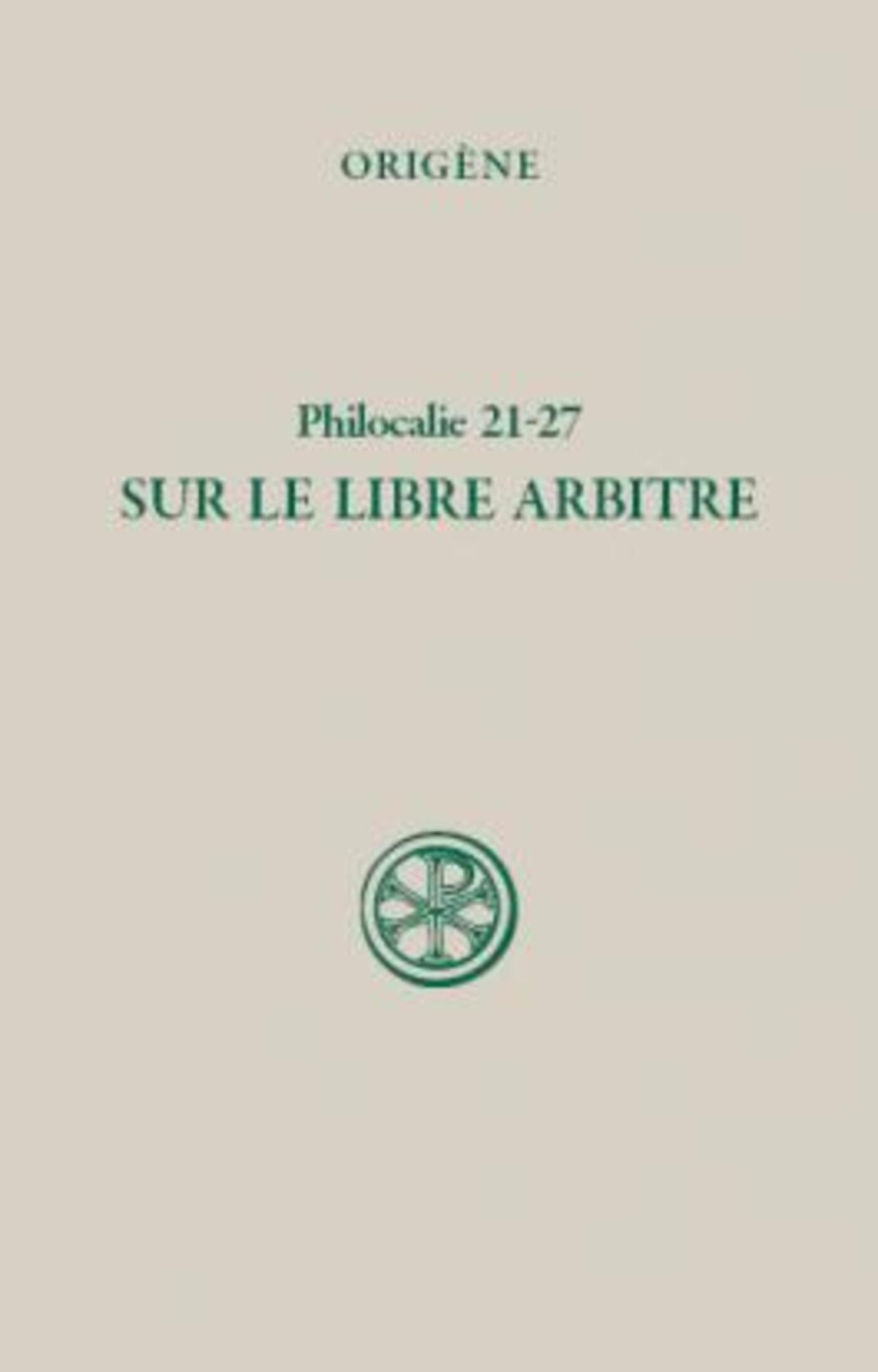 SC 226 PHILOCALIE 21-27 SUR LE LIBRE ARBITRE