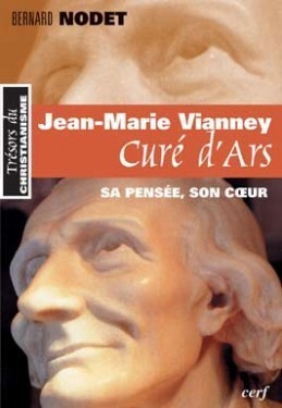 JEAN-MARIE VIANNEY CURÉ D'ARS
