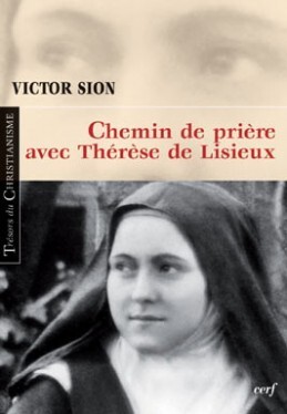 CHEMIN DE PRIÈRE AVEC THÉRÈSE DE LISIEUX