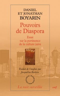 POUVOIRS DE DIASPORA - ESSAI SUR LA PERTINENCE DELA CULTURE JUIVE