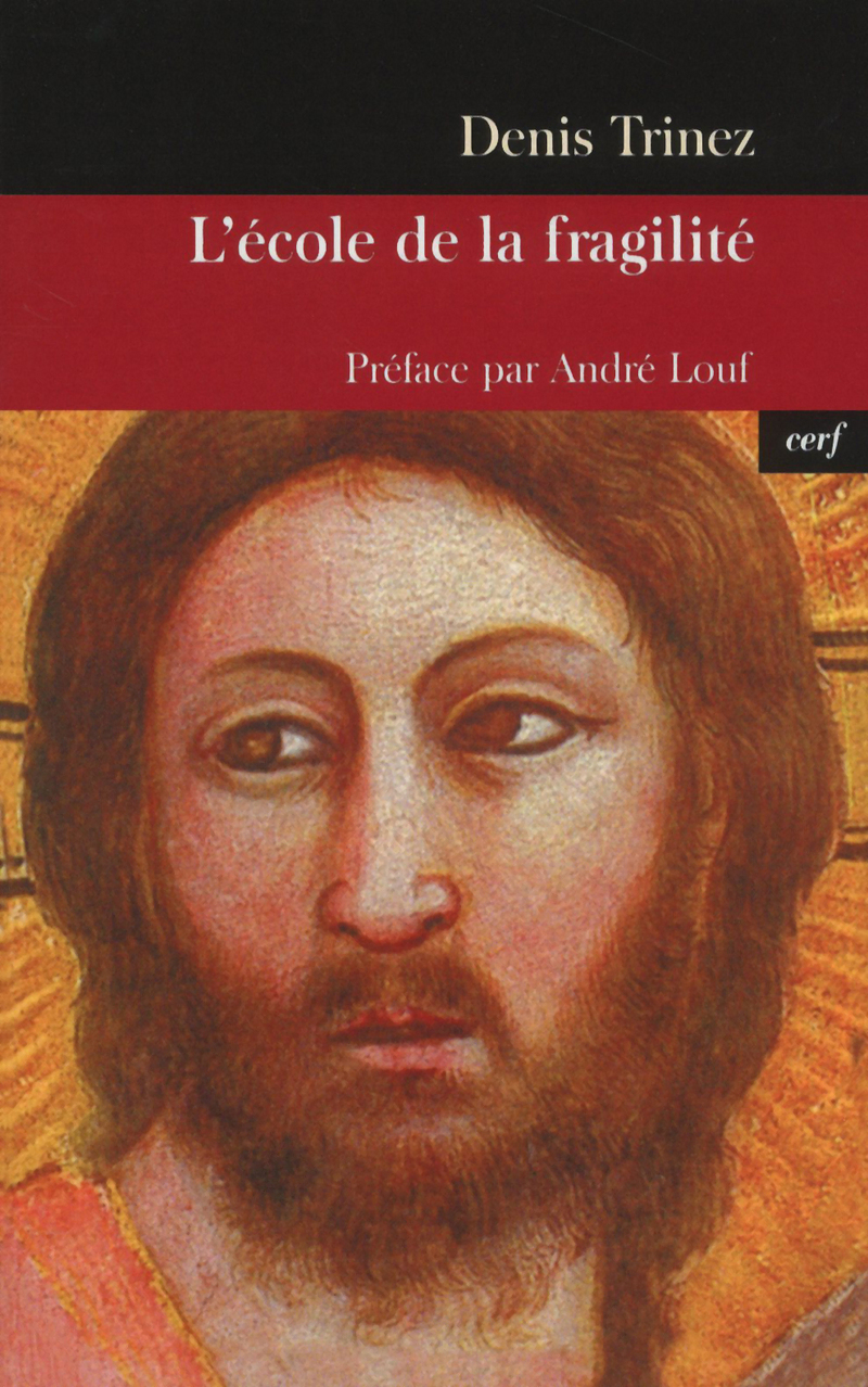 L'ECOLE DE LA FRAGILITE