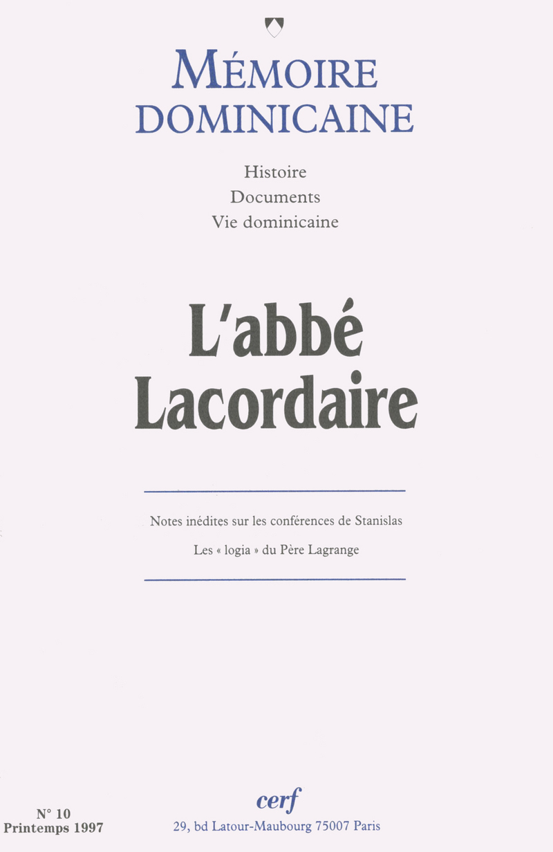 MEMOIRE DOMINICAINE - NUMERO 10 L'ABBE LACORDAIRE(1828-1838)