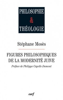 FIGURES PHILOSOPHIQUES DE LA MODERNITE JUIVE