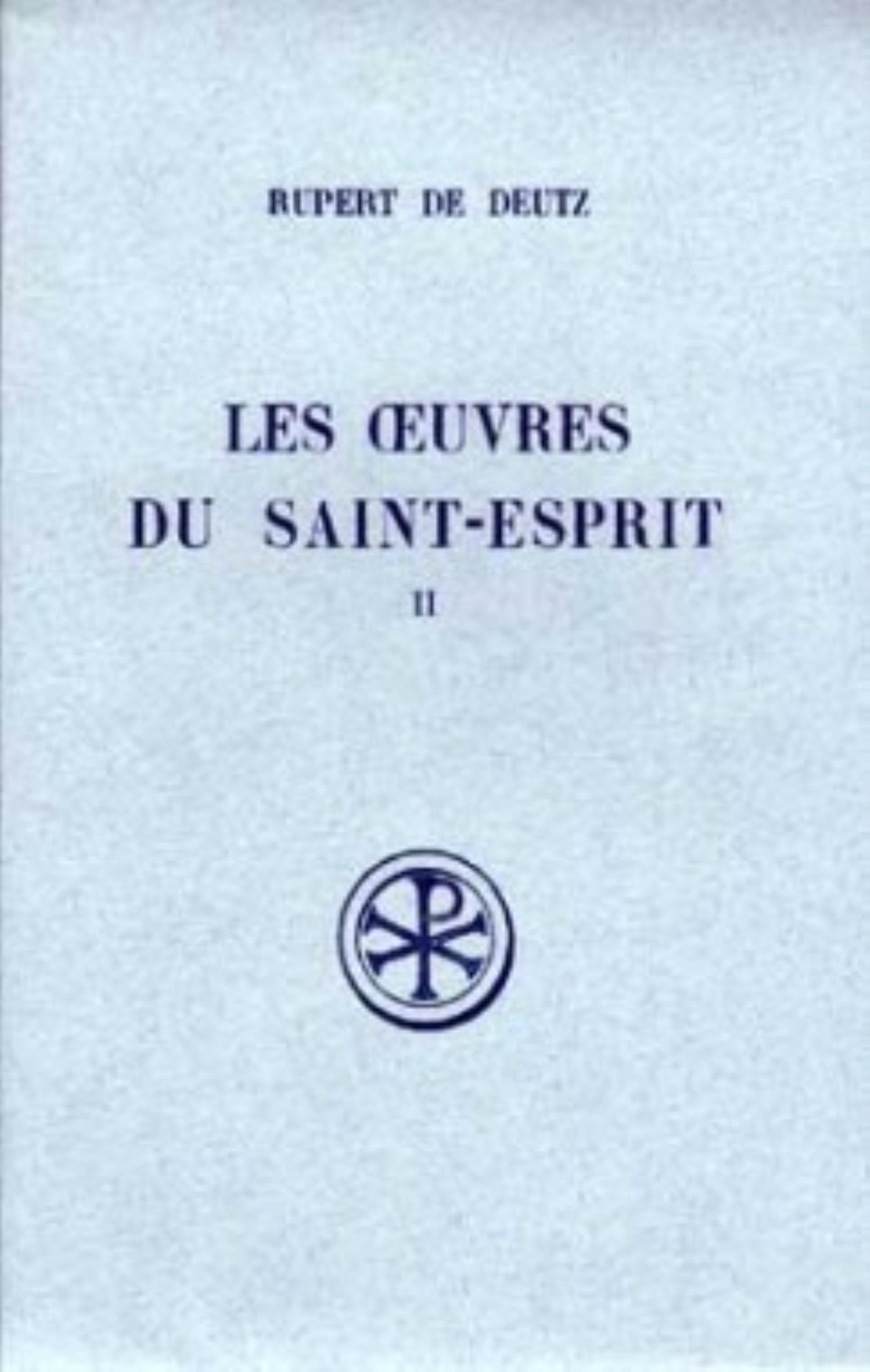 SC 165 LES OEUVRES DU SAINT-ESPRIT - TOME 2