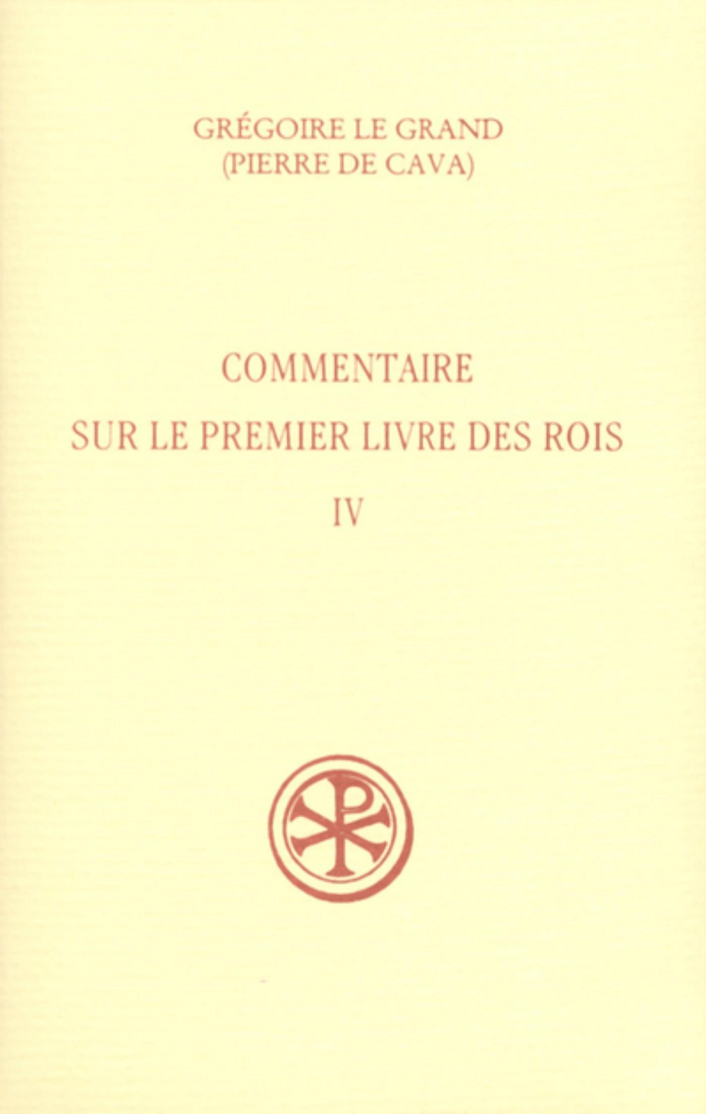 SC 449 COMMENTAIRE SUR LE PREMIER LIVRE DES ROIS,IV