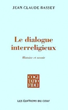 LE DIALOGUE INTERRELIGIEUX
