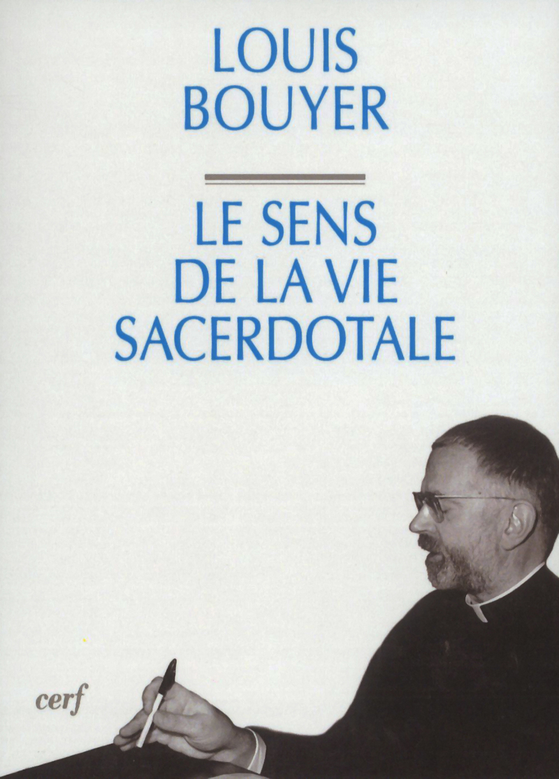 LE SENS DE LA VIE SACERDOTALE