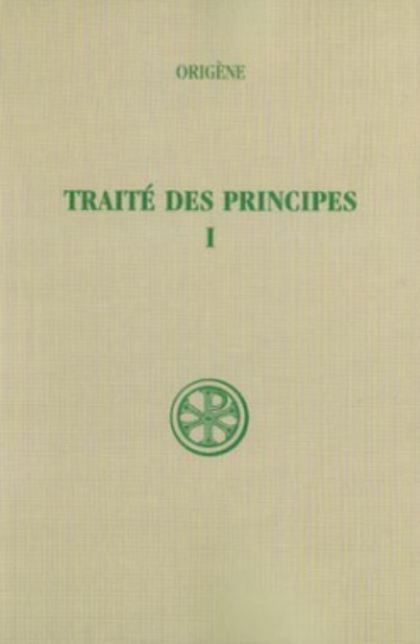 SC 252 TRAITE DES PRINCIPES - TOME 1