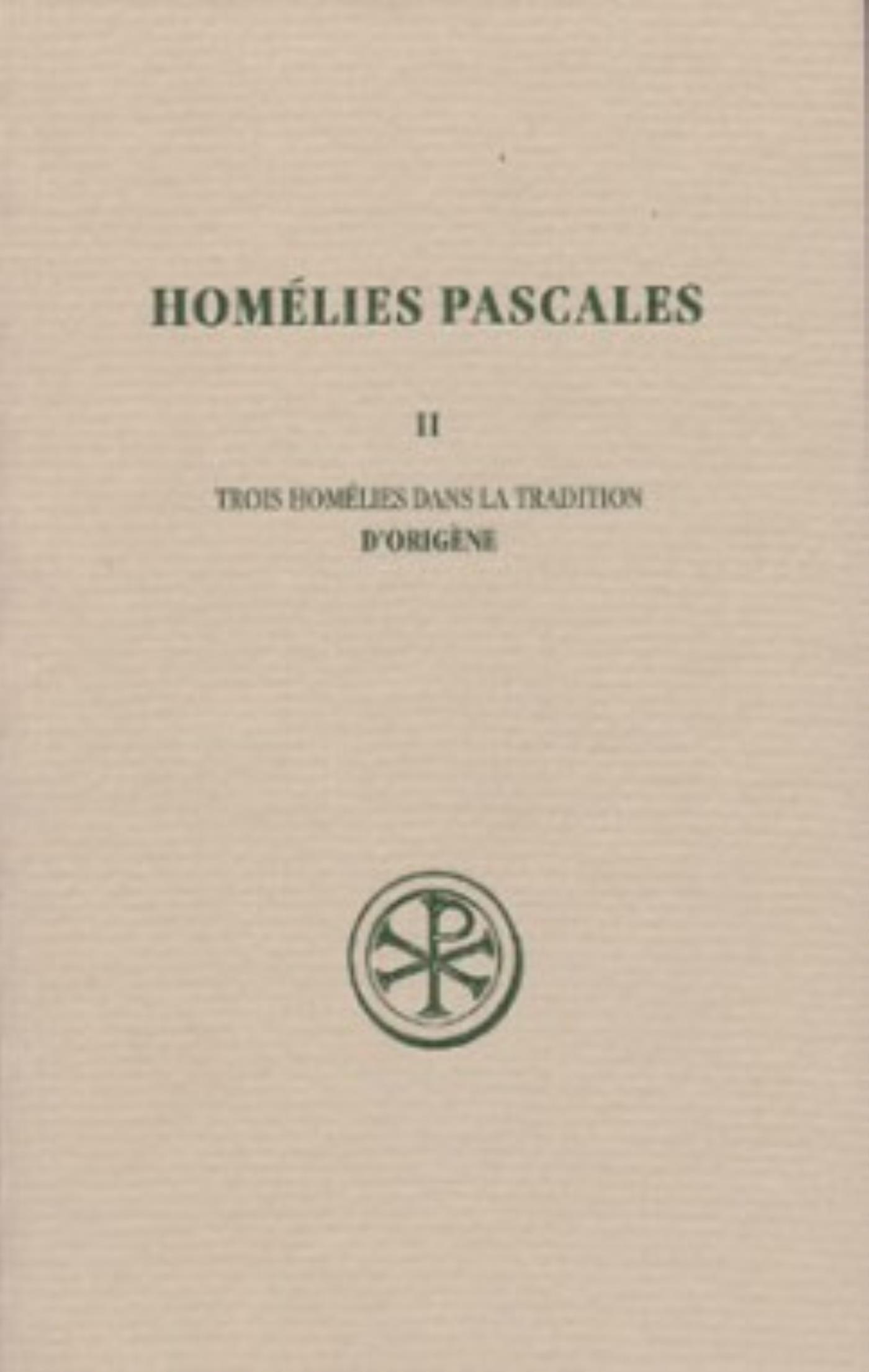 SC 36 HOMÉLIES PASCALES, II