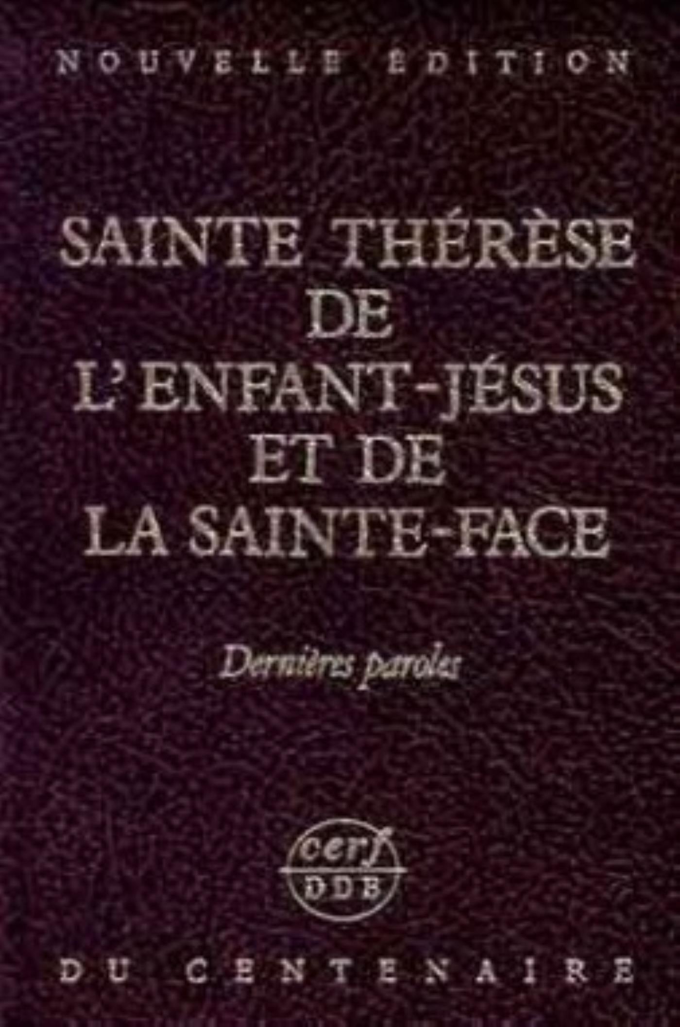 NOUVELLE ÉDITION DU CENTENAIRE, VIII : DERNIÈRES PAROLES