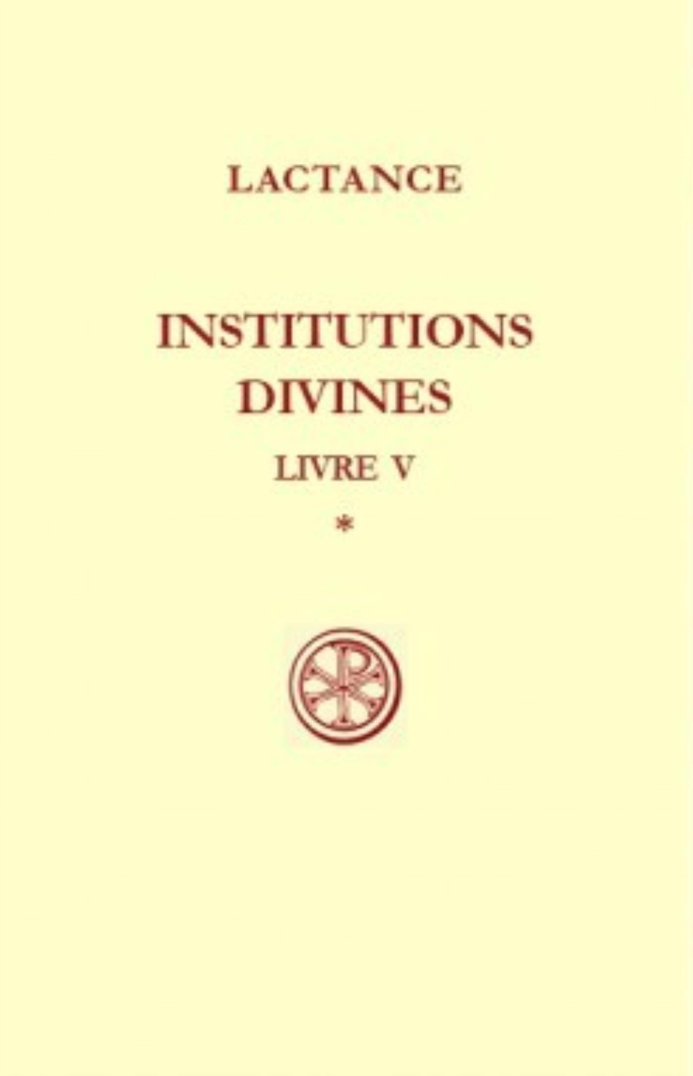 SC 204 INSTITUTIONS DIVINES LIVRE V - TOME 1